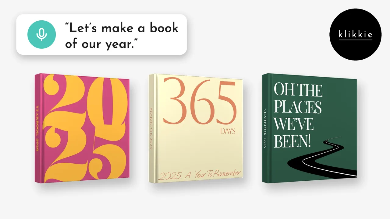 Trois livres de l’année klikkie, 2025, 365 Days et Oh the places we’ve been, avec les mots « Let’s make a book of our year. »